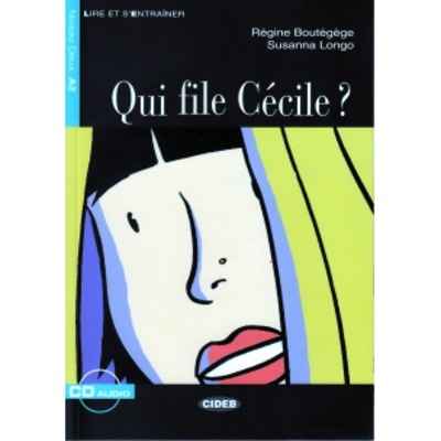 Qui file Cécile ? Niveau Deux A2