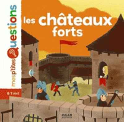 Les châteaux-forts