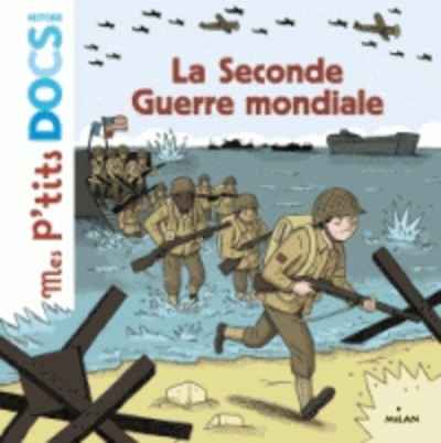 La Seconde Guerre mondiale