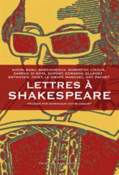 Lettres à Shakespeare