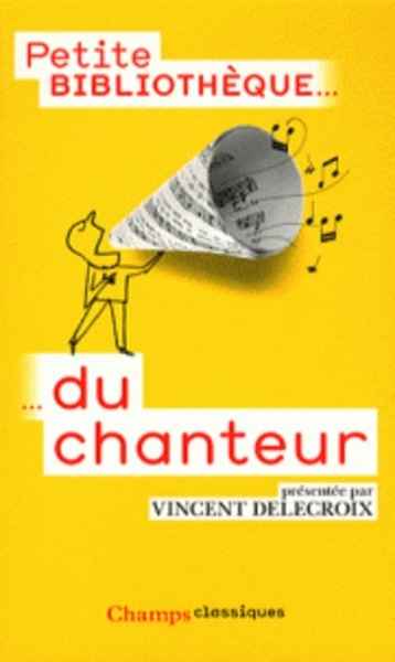 Petite bibliothèque du chanteur