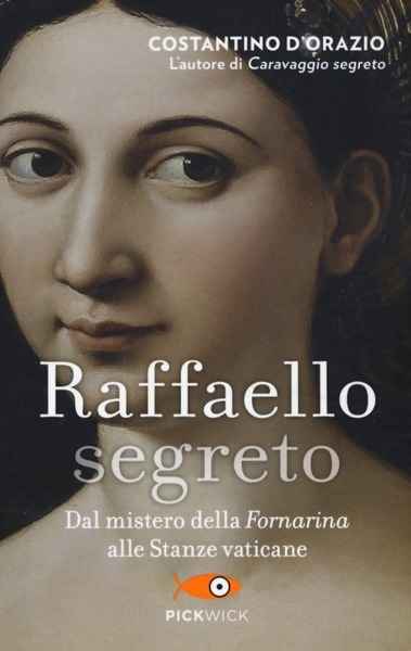 Raffaello segreto