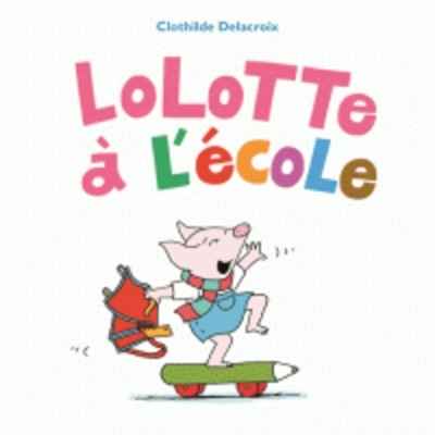 Lolotte à l'école