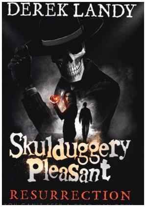 Skulduggery Pleasant - Resurrection