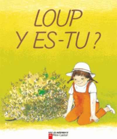 Loup y es-tu?