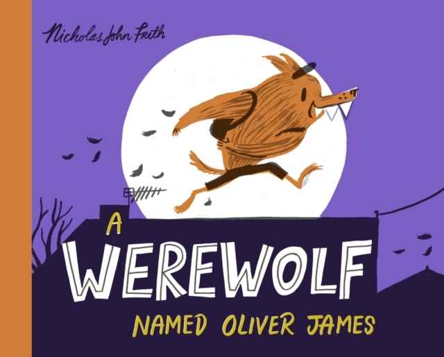 A Werewolf named Oliver James