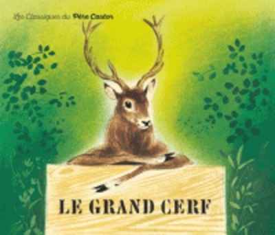 Le grand cerf