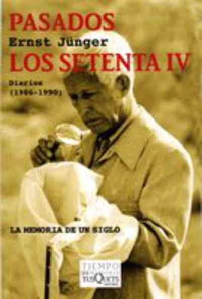 Pasados los setenta IV. Diarios (1986-1990)