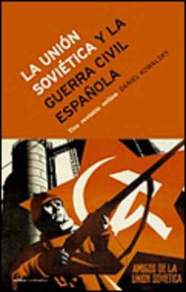 La Unión Soviética y la Guerra Civil Española