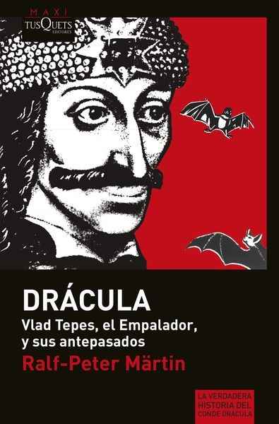 Drácula, Vlad Tepes, el Empalador, y sus antepasados