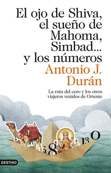 El ojo de Shiva, el sueño de Mahoma, Simbad... y los números