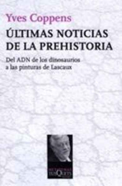 Últimas noticias de la prehistoria