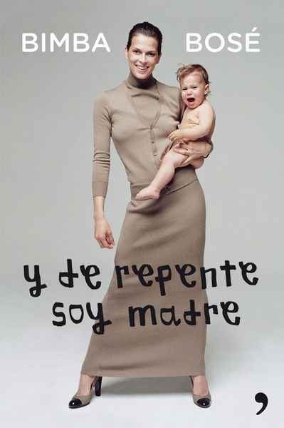 Y de repente soy madre