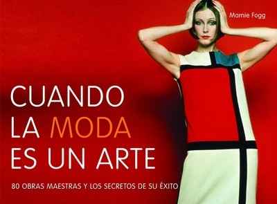 Cuando la moda es un arte