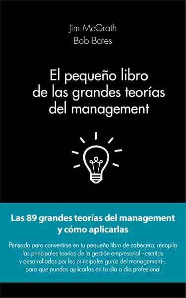 El pequeño libro de las grandes teorías del management