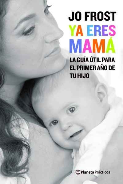 Ya eres mamá