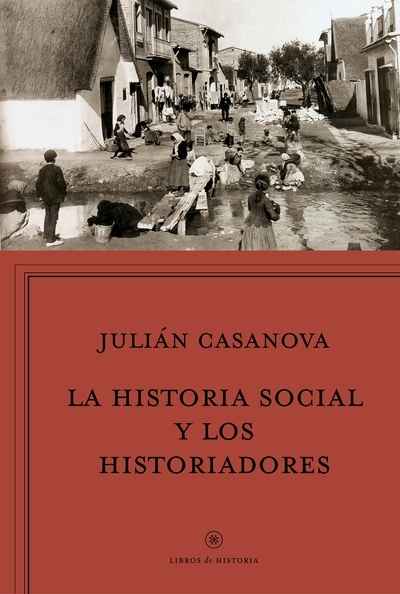 La historia social y los historiadores