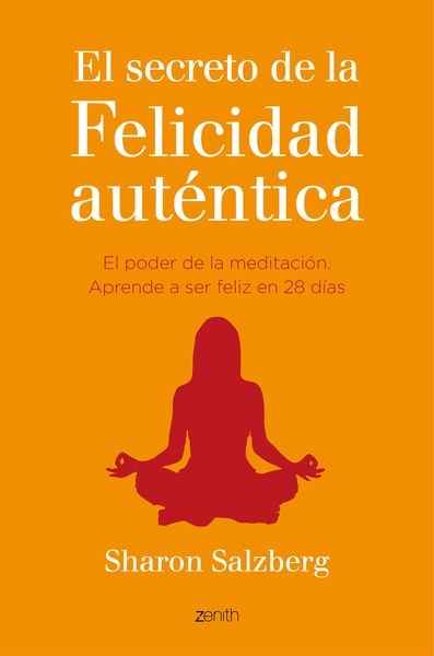 El secreto de la felicidad auténtica