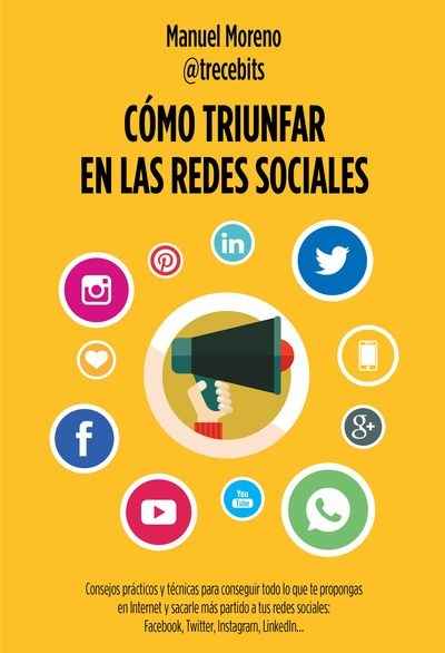 Cómo triunfar en las redes sociales