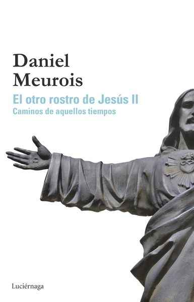 El otro rostro de Jesús II