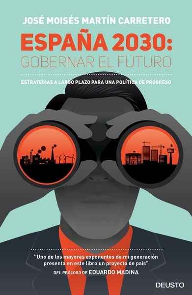 España 2030: Gobernar el futuro