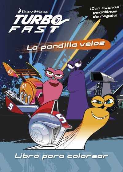 Turbo Fast. La pandilla veloz