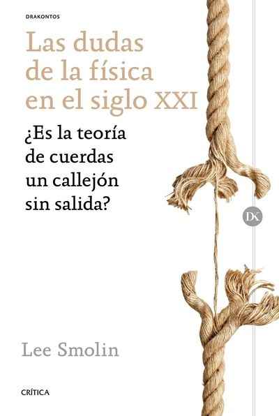 Las dudas de la física en el siglo XXI