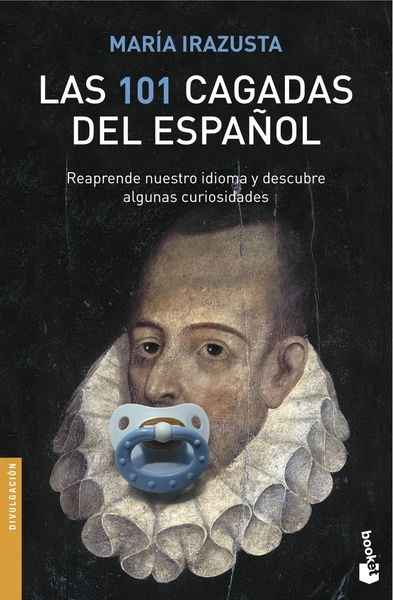 Las 101 cagadas del español