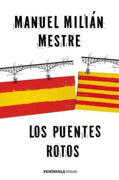 Los puentes rotos