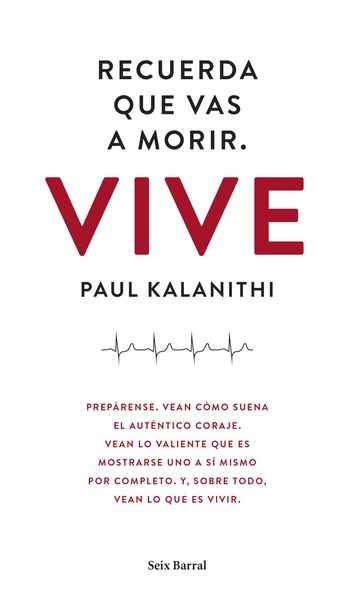 Recuerda que vas a morir. Vive