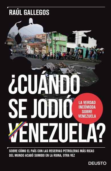 ¿Cuándo se jodió Venezuela?