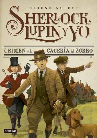 Sherlock, Lupin y yo 9. Crimen en la cacería del zorro