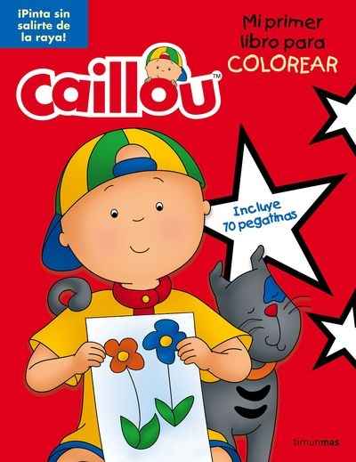 Caillou.Mi primer libro para colorear