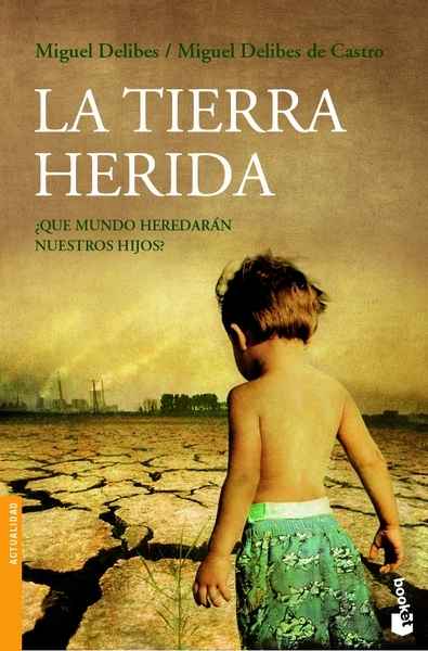 La Tierra herida