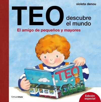 Teo descubre el mundo. Edición especial