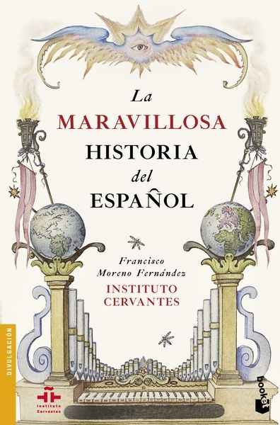 La maravillosa historia del español