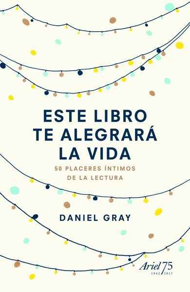 Este libro te alegrará la vida