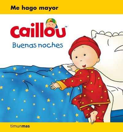 Caillou. Buenas noches