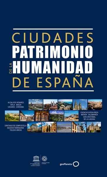 Ciudades Patrimonio de la Humanidad de España