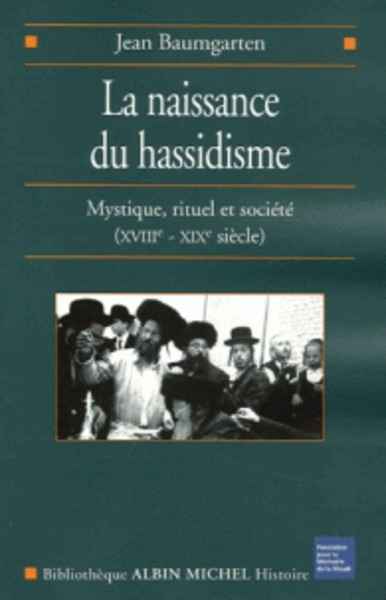 La naissance du Hassidisme