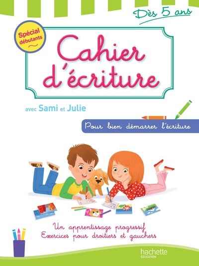 Cahier d'écriture -Dès 5 ans