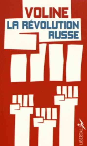 La Révolution russe - Histoire critique et vécue