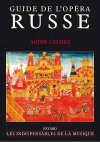 Guide de l'opéra russe