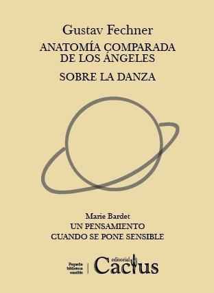 Anatomía comparada de los ángeles / Sobre la danza