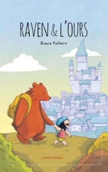 Raven x{0026} l'Ours Tome 1