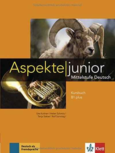 Aspekte Junior Kursbuch B1 plus mit Audio-Dateien zum Download