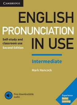 English Pronunciation in Use Intermediate with Answers x{0026} Downloadable Audio