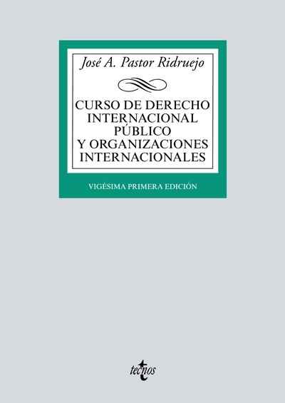 Curso de Derecho Internacional Público y  Organizaciones Internacionales