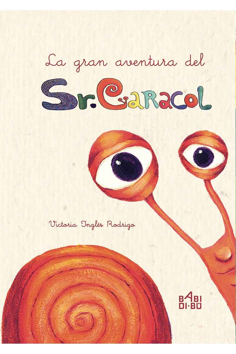 La gran aventura del señor Caracol