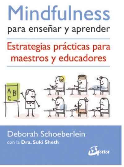 Mindfulness para enseñar y aprender